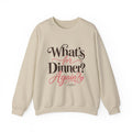 ChefMom Crewneck Sweatshirt – What’s for Dinner? Again?