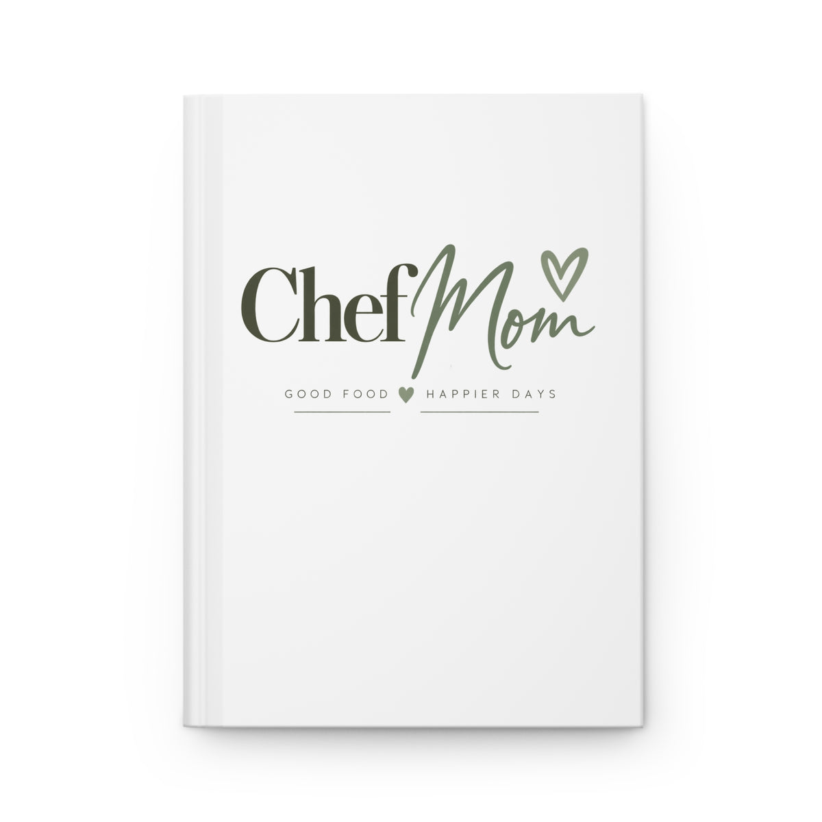 ChefMom Hardcover Kitchen Journal – Good Food, Happier Days