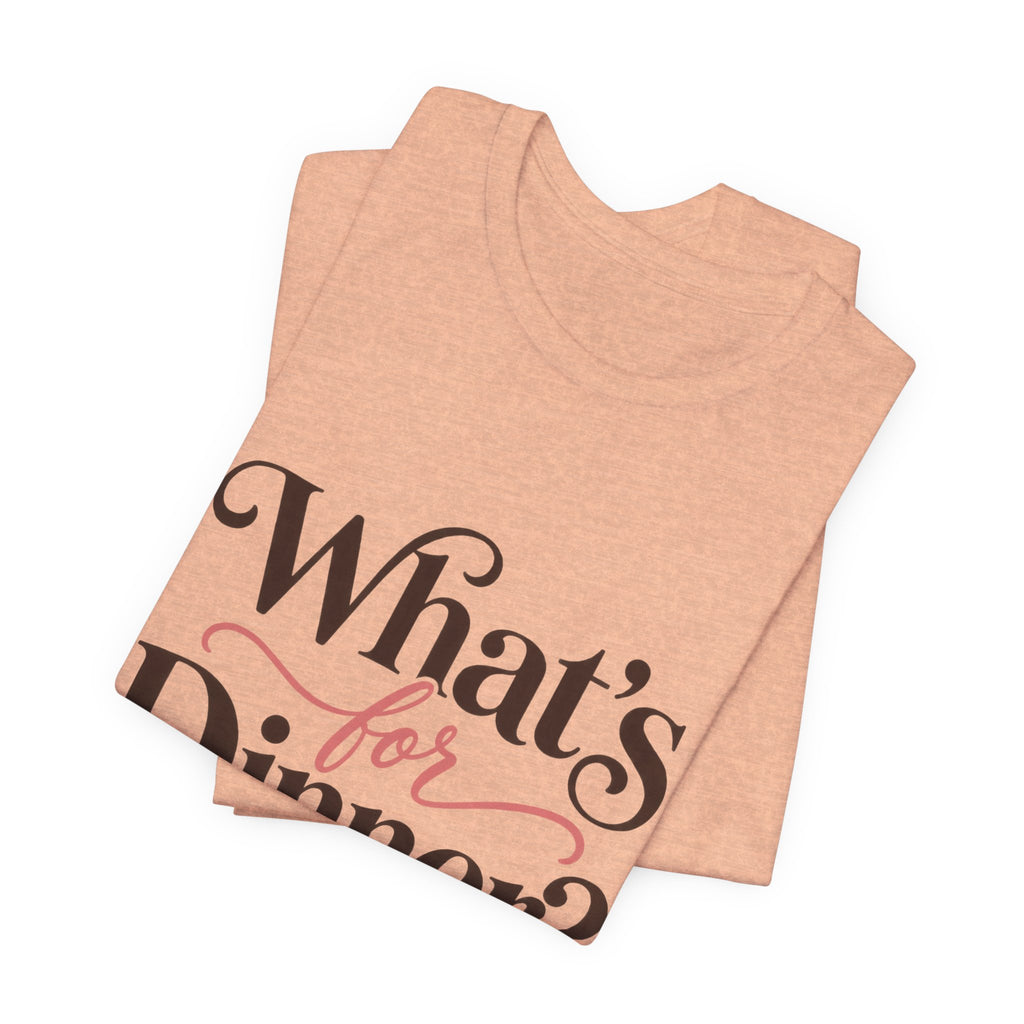 ChefMom Jersey T-Shirt – What’s for Dinner? Again?