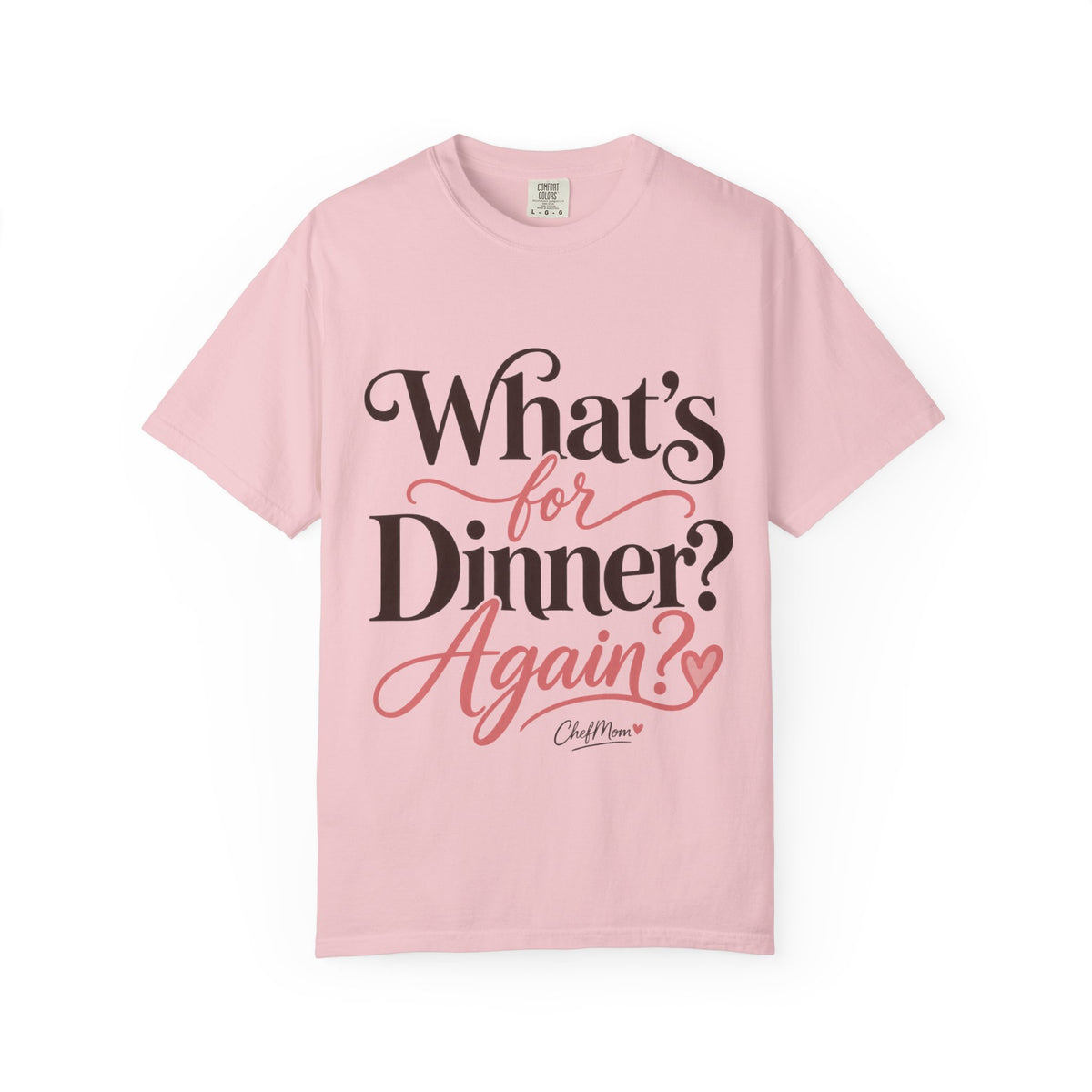 ChefMom - What's for Dinner Again? T-shirt